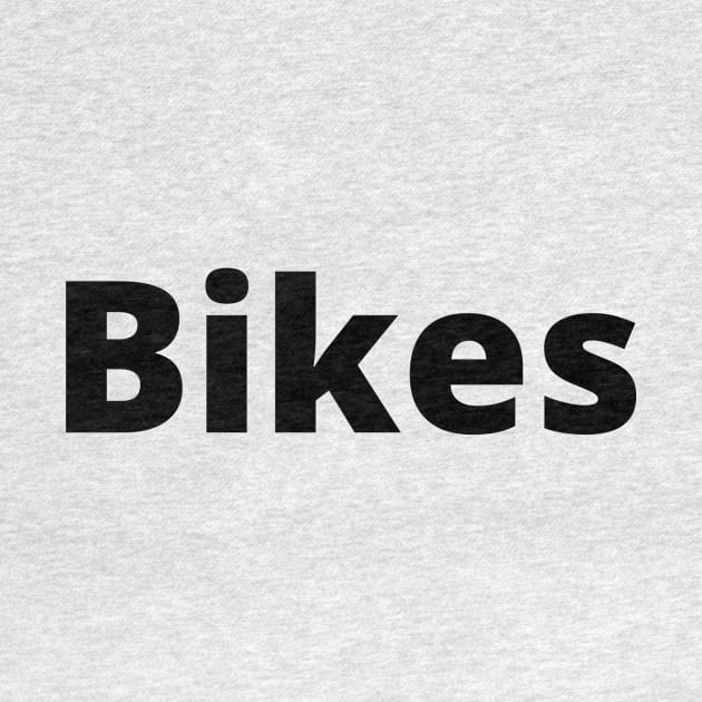 Bikes Black Text Typography by Word Minimalism